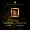 Multani Kangan Pawade - Single album lyrics, reviews, download