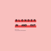 In and Out by Blonder