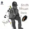 Stream & download South African Storie (feat. Steven) - EP