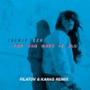 You Can Have It All (Filatov & Karas Remix Radio Version) - Single