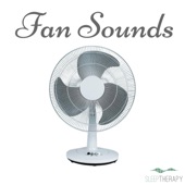 Fan Sounds: White Noise to Sleep, Rest and Relax artwork