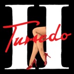 Tuxedo - 2nd Time Around