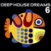 Deep House Dreams, Vol. 6, 2013