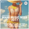 Miami Music Week 2017 (Deluxe Version)