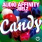 Candy (feat. Juelz & Son of a Queen) - Audio Affinity lyrics