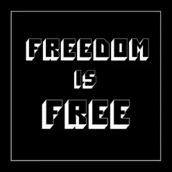 Freedom Is Free - Single - Chicano Batman