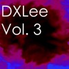 DXLee Vol. 3