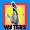Secret Weapon - WATERS lyrics