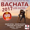 BACHATA 2017 - LOS EXITOS, 2017