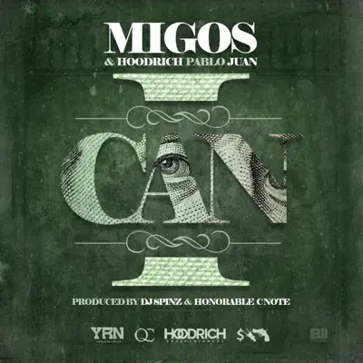 I Can - Single - Migos