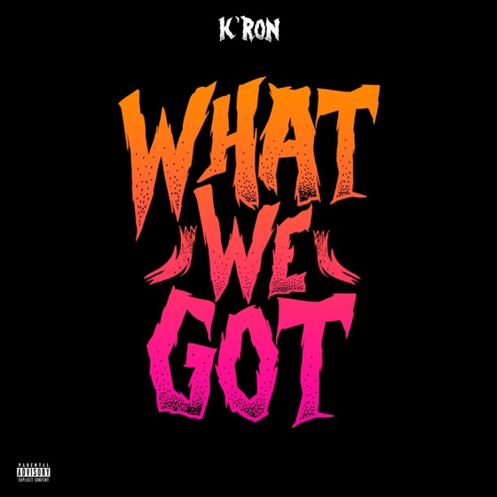 Cover artwork for What We Got