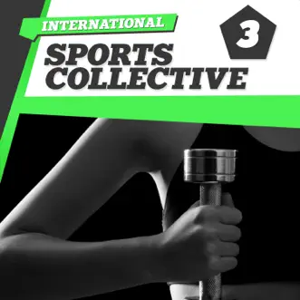 International Sports Collective 3 by Various Artists album reviews, ratings, credits