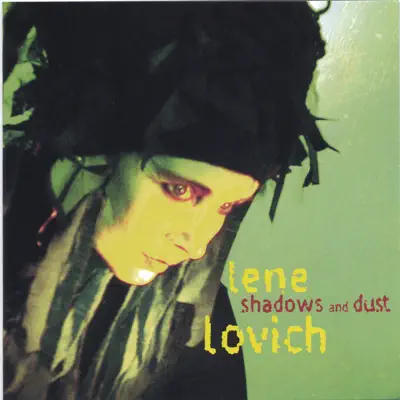 Shadows and Dust - Lene Lovich