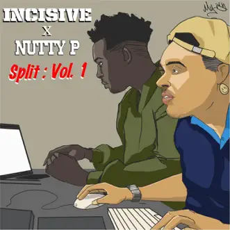 Split, Vo.l 1 - EP by Incisive & Nutty P album reviews, ratings, credits