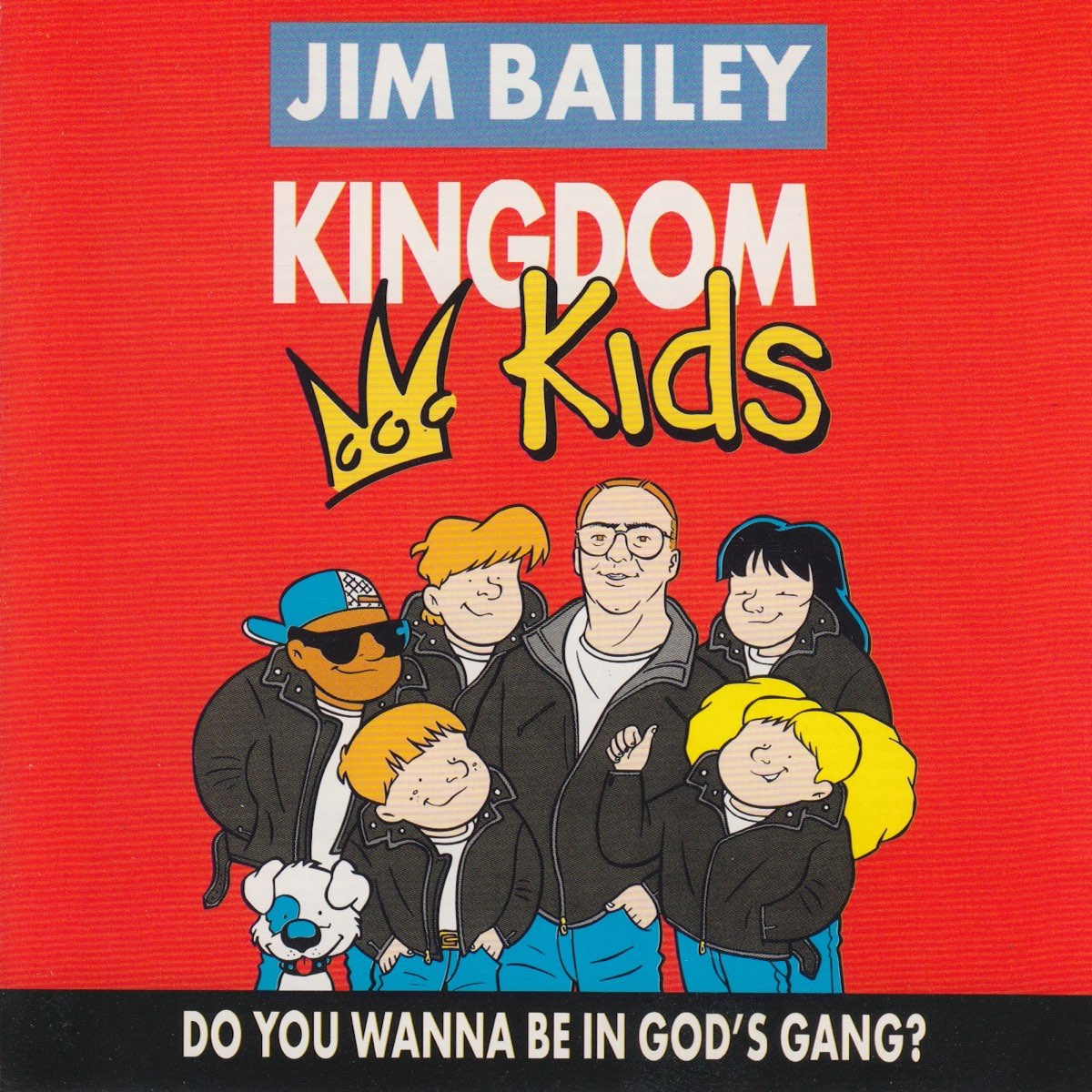 ‎Kingdom Kids - Do You Wanna Be In God's Gang? by Jim Bailey on Apple Music