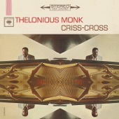 Thelonious Monk - Criss Cross