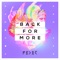 Back For More (feat. Daecolm) [Rrotik Remix] - Feder lyrics