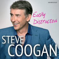 Steve Coogan - Easily Distracted (Unabridged) artwork