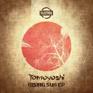 ladda ner album Tomoyoshi - Rising Sun EP