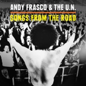 Andy Frasco & The U.N. - When You're Lonely (Fill You Up) (Live)