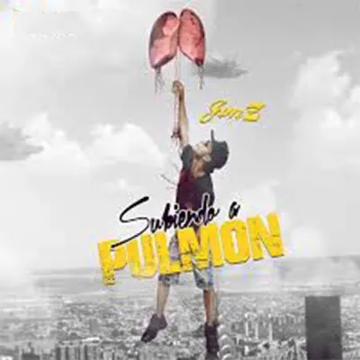 Subiendo a Pulmón - Single - Jon Z