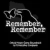 Remember Remember (Official Soundtrack) album lyrics, reviews, download