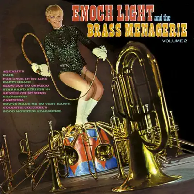 Enoch Light and the Brass Menagerie Vol. 2 - Enoch Light Enoch Light and the Brass Menagerie Vol. 2 - Enoch Light