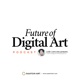 Future of Digital Art