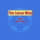 The Lasso Way