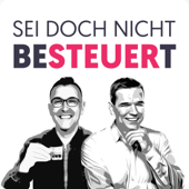 Sei doch nicht besteuert! - Fabian Walter & Christian Gebert