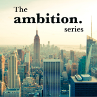 Ambition Series - Colorway Productions (Steph Taylor)