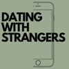 Dating With Strangers artwork