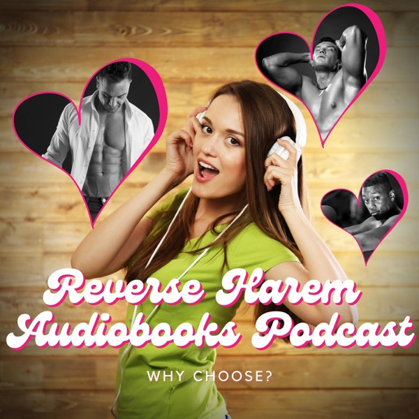 Reverse Harem Audiobook Podcast Artwork