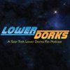 Lower Dorks: A Star Trek Lower Decks Fan Podcast artwork