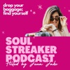 Soul Streaker Podcast Spirituality and Relationships  artwork
