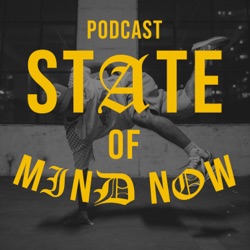 State of Mind Now Ep. 1 Ft Squid Rock
