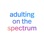 Adulting on the Spectrum