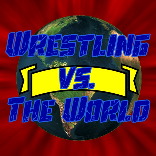 Wrestling vs. The World Artwork