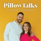 Pillow Talks