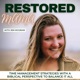Restored Mama - Work-Life Balance, Time Management, Biblical Mindset, Overwhelmed, Anxiety, Depression