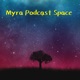 Myra Podcast Space