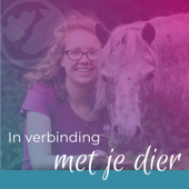 In verbinding met je Dier Podcast - Dierencoach Anky