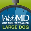 WebMD Healthy Pets: 1-Minute Dog Trainer for Big Dogs artwork