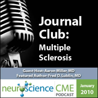 neuroscienceCME - Management of Multiple Sclerosis, Part 1 of 2: Differential Diagnosis - A Consensus Approach podcast