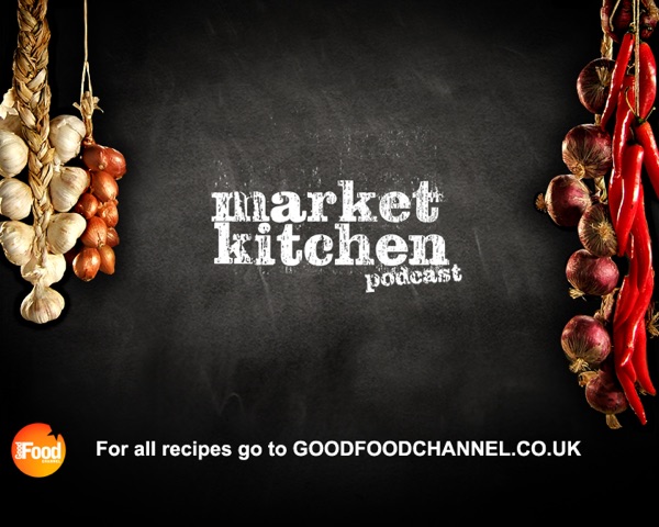Market Kitchen Recipes from the Good Food Channel Artwork