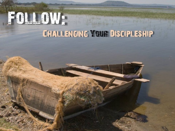 Follow: Challenging Your Discipleship cover