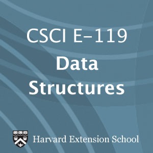 CSCI E-119 Data Structures - Video