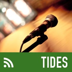 Tides Podcast