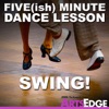 Five(ish) Minute Dance Lesson: Swing!