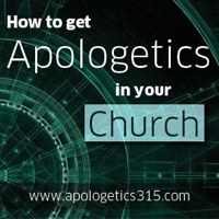 How to Get Apologetics in Your Church podcast
